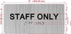 STAFF ONLY  Signage with Raised letters/Image & Grade 2 Braille - Includes Red Adhesive pad for Easy Installation - The park Ave Line