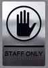 Staff Only Sign- The Sensation Line
