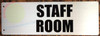 Staff Room  Safety Sign -Two-Sided/Double Sided Projecting, Corridor and Hallway  Safety Sign -The Hallway Line