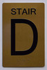Stair D  Signage- Gold The Sensation line