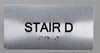 Stair D  Safety Sign Silver-Tactile Touch Braille  Safety Sign - The Sensation line