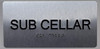 SUB Cellar Floor Number  Compliance Sign Silver-Tactile Touch Braille  Compliance Sign - The Sensation line