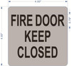 FIRE DOOR KEEP CLOSED