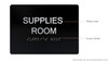 Supplies Room  Safety Sign -Black The Sensation line
