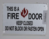 This Is A Fire Door Keep Closed  Signage