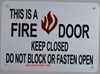 This Is A Fire Door Keep Closed  Safety Sign