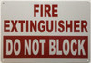 PACK FIRE EXTINGUISHER DO NOT BLOCK  Compliance Sign