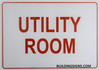 Utility Room  Compliance Sign- Reflective !!!
