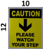 Watch Your Step Arrow Down  Signage