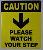 Watch Your Step Arrow Down  Safety Sign