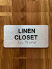 Linen Closet Sign with Raised Letters & Grade 2 Safety Sign
