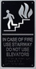 IN CASE OF FIRE USE STAIRWAY DO NOT USE ELEVATOR  sign black ada