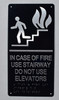 IN CASE OF FIRE USE STAIRWAY DO NOT USE ELEVATOR  sign black ada