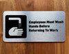 Employee Must Wash Hands Ada Sign