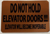 Do not hold elevator dooes open ( 6x4 inch Gold)