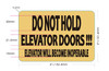 Do not hold elevator dooes open ( 6x4 inch Gold)