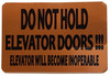 Do not hold elevator dooes open ( 6x4 inch Gold)