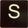 S 4X4 Sign with Raised Letters & Grade 2 Sign