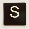 S 4X4 Sign with Raised Letters & Grade 2 Safety Sign