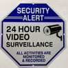 Security Alert 24 HOURS VIDEO SURVEILLANCE  Building Sign