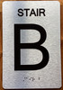 Stair B sign With Sign with Raised Letters Sign