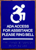 Access For Assistance Please Ring Bell Or Call With Sign