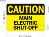CAUTION MAIN ELECTRIC SHUT-OFF DECAL/STICKER Signage