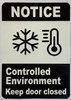 NOTICE CONTROLLED ENVIRONMENT KEEP DOOR CLOSED DECAL/STICKER Sign
