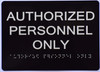 Authorized Personnel ONLY  Black The Sensation line