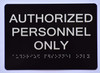 Authorized Personnel ONLY  Black The Sensation line Sign