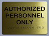 Authorized Personnel ONLY  -Gold The Sensation line