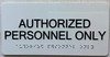 Authorized Personnel Only  with Raised letters/Image & Grade 2 Braille - Includes Red Adhesive pad for Easy Installation - The sensation line Signage