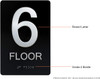 Black Floor number  -Tactile Graphics Grade 2 Braille Text with raised letters aluminum, Safety  for Office, school Hospital, Apartment BLACK (6th Floor ) (SENSATION LINE) Building Sign