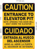 Caution Entrance To Elevator Pit note opening this door will shut down the elevator sign ENGLISH SPANISH
