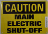 Caution Commercial Sign - Main Electric Shut-Off Commercial Sign