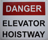 Danger Elevator Hoistway Sign
