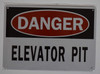 Danger Elevator Pit  Safety Sign