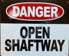 Danger Open Shaftway Signage