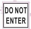 Do not enter  Safety Sign