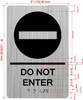 DO NOT ENTER Signage with Raised letters/Image & Grade 2 Braille - Includes Red Adhesive pad for Easy Installation - The park Ave Line