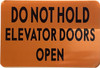DO NOT HOLD ELEVATOR DOOR OPEN  - The Gold Mountain Line