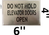Do Not Hold Elevator Doors Open Sign
