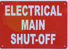ELECTRICAL MAIN SHUT OFF  Safety Sign