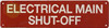 ELECTRICAL MAIN SHUT-OFF  Safety Sign, Fire Safety  Safety Sign