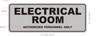 ELECTRICAL ROOM AUTHORIZED PERSONNEL ONLY SIGN -THE CLASSIC LINE