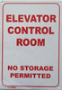 Elevator Control Room-No Storage Permitted Signage