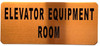 ELEVATOR EQUIPMENT ROOM SIGN - The Gold Mountain Line