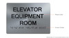Elevator Equipment Room Signage -Tactile Touch Braille Signage The Sensation line