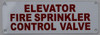 ELEVATOR FIRE SPRINKLER CONTROL VALVE Signage