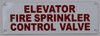 ELEVATOR FIRE SPRINKLER CONTROL VALVE  Safety Sign